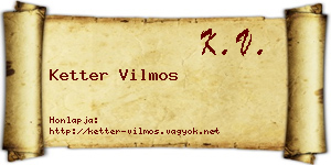 Ketter Vilmos névjegykártya